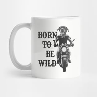 Born to Be Wild Biker Dog Mug